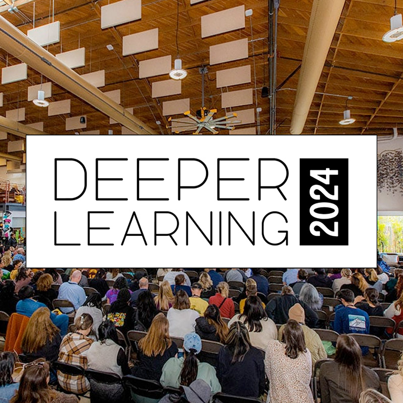 Deeper Learning Conference